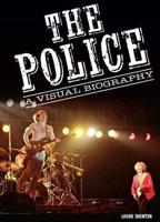 The Police A Visual Biography