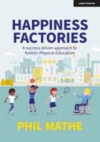 Happiness Factories