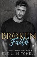 Broken by Faith