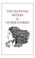 The Celestial Sisters and Other Stories