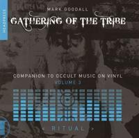 Gathering of the Tribe 3 Ritual