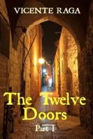 The Twelve Doors: Part I