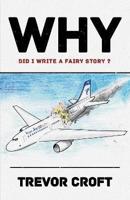 Why Did I Write a Fairy Story?