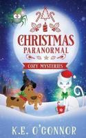 Christmas Paranormal Cozy Mysteries (Volume 1)