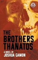 The Brothers Thanatos