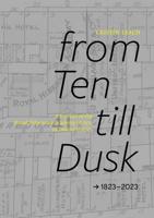 From Ten Till Dusk: A Portrait of the Royal Hibernian Academy of Arts in Twelve Stories