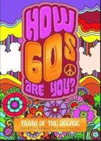 How 60S Are You?