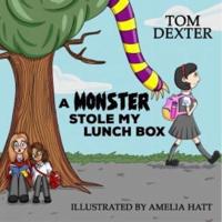 A Monster Stole My Lunchbox