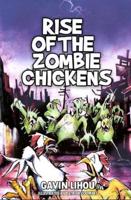 Rise of the Zombie Chickens