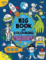 Big Book of Colouring for Boys