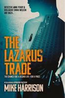 The Lazarus Trade
