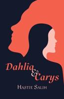 Dahlia and Carys