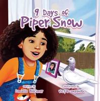 9 Days of Piper Snow
