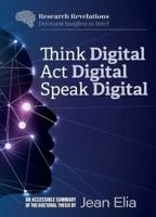 Think Digital, Speak Digital, Act Digital