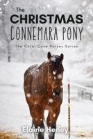 The Christmas Connemara Pony - The Coral Cove Horses Series