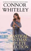 Fantastical Christmas Complete Collection: 11 holiday Fantasy Short Stories