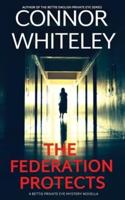 The Federation Protects: A Bettie Private Eye Mystery Novella