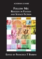 Follow Me: Religion in Fantasy and Science Fiction