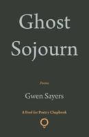 Ghost Sojourn