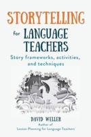 Storytelling for Language Teachers