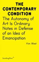 The Autonomy of Art Is Ordinary