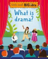 What Is Drama?