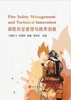Fire Safety Management and Technical Innovation