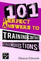 101 Perfect Answers to Training Contract Interview Questions: Your Secret Weapon for Securing a Career in Law