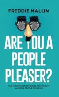 Are You a People-Pleaser?