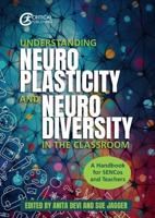 Understanding Neuroplasticity and Neurodiversity in the Classroom