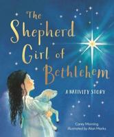 The Shepherd Girl of Bethlehem