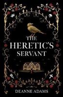 The Heretic's Servant