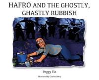 Hafro and the Ghostly, Ghastly Rubbish