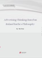 Advertising Thinking Based on Roland Barthes Philosophy