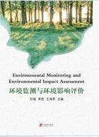 Environmental Monitoring and Environmental Impact Assessment