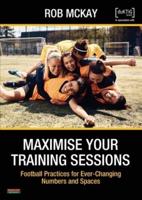 Maximise Your Training Sessions