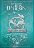 A Cat's Guide to Dreaming of Fairies