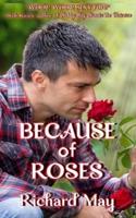 Because of Roses