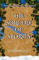 The Sorcery Of Stories
