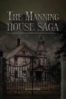 The Manning House Saga
