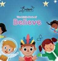 The Little Book of Believe