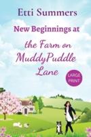 New Beginnings at the Farm on Muddypuddle Lane