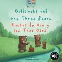Goldilocks and the Three Bears Ricitos De Oro Y Los Tres Osos