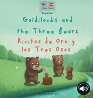 Goldilocks and the Three Bears Ricitos De Oro Y Los Tres Osos