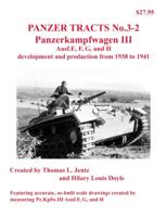 Panzer Tracts No.3-2: Pz.Kpfw.III Ausf.E, F, G and H