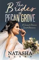 The Brides of Pecan Grove
