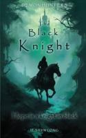 Demon Hunters: The Black Knight: A Tale of Sir Lancelot