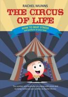 The Circus of Life (Adult Edition): How to beat stress and perform at your best