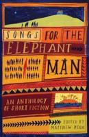 Songs for the Elephant Man
