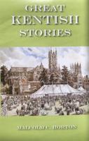 Great Kentish Stories
